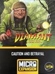 Diamant: Caution and Betrayal